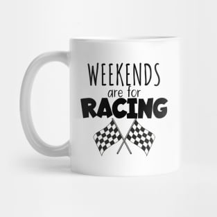 Weekends are for racing Mug